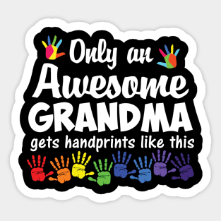 Only an awesome grandma Sticker